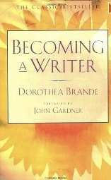 Becoming a Writer by Dorothea Brande