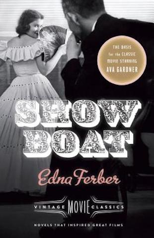 Show boat by Edna Ferber