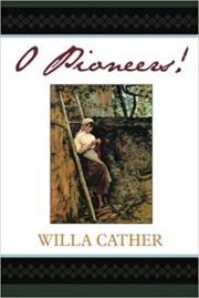 o pioneers! by willa cather