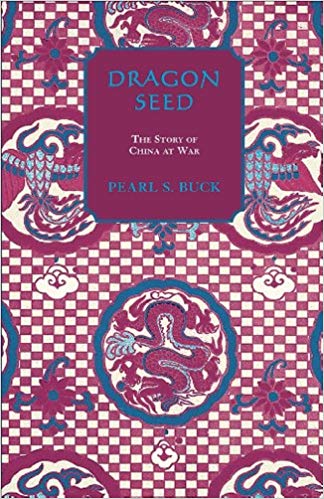 Dragon Seed by Pearl Sl Buck