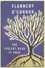 The Violent Bear it Away by Flannery O'Connor (1960) cover