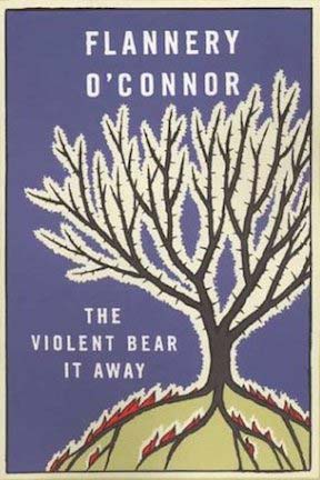The Violent Bear it Away by Flannery O'Connor (1960) cover