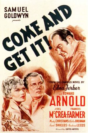 Come and Get it Film Poster 1936