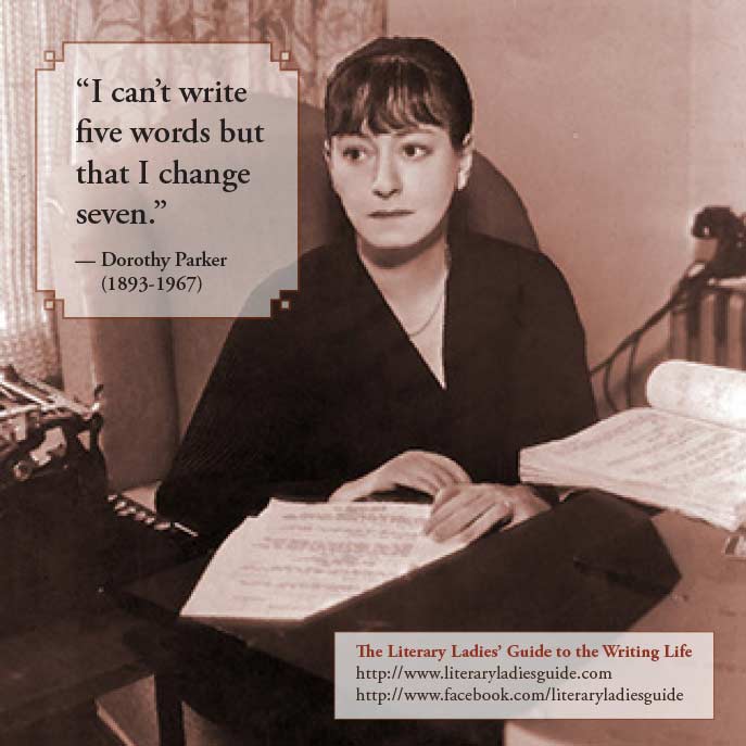 Dorothy Parker on writing and revising
