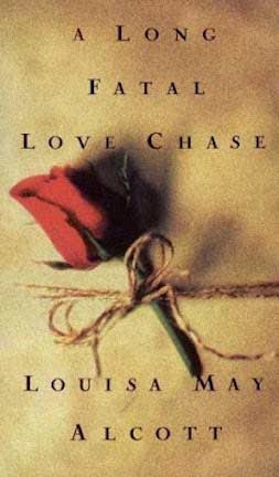 A long fatal love chase (louisa may alcott) cover