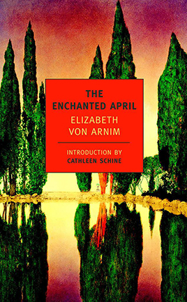 The Enchanted April by Elizabeth von Arnim