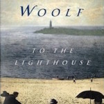 To the Lighthouse by Virginia Woolf