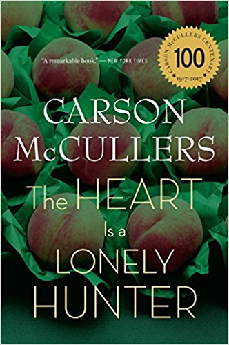 The heart is a lonely hunter by Carson McCullers