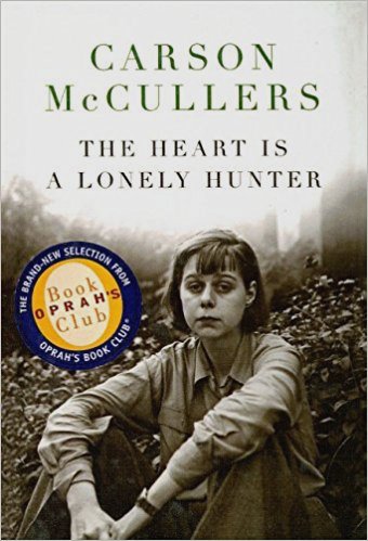 The heart is a lonely hunter by Carson McCullers