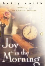 Joy in the Morning by Betty Smith