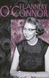 Flannery O'Connor - a life