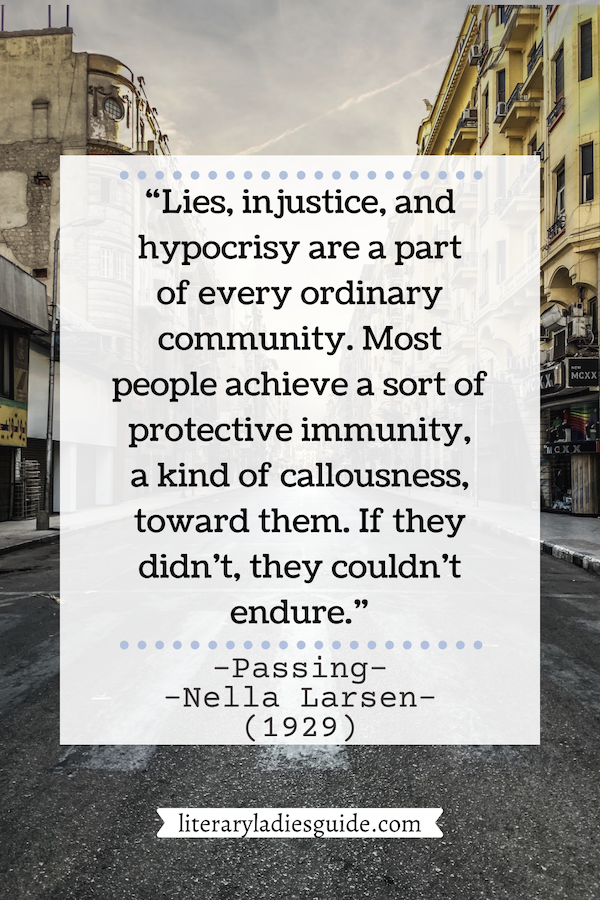 Quote from passing by Nella Larsen