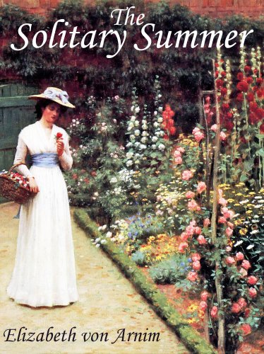 The solitary summer by Elizabeth von Arnim