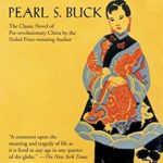 The Good Earth by Pearl S. Buck