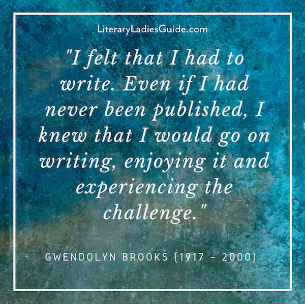 Gwendolyn Brooks quote