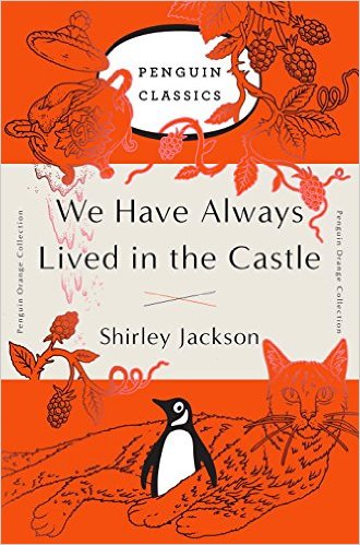 We have always lived in the castle by Shirley Jackson