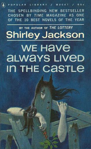We have always lived in the castle by Shirley Jackson