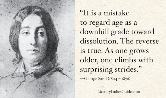 George Sand quote on aging