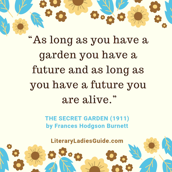 Secret Garden Quote by Frances Hodgson Burnett