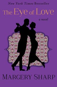 The Eye of Love by Margery Sharp