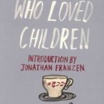The Man Who Loved Children by Christina Stead