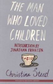 The Man Who Loved Children by Christina Stead
