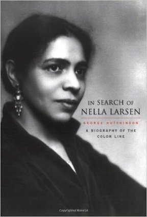 In Search of Nella Larsen by George Hutchinson