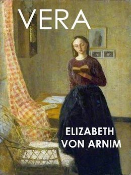 Vera by Elizabeth Von Arnim