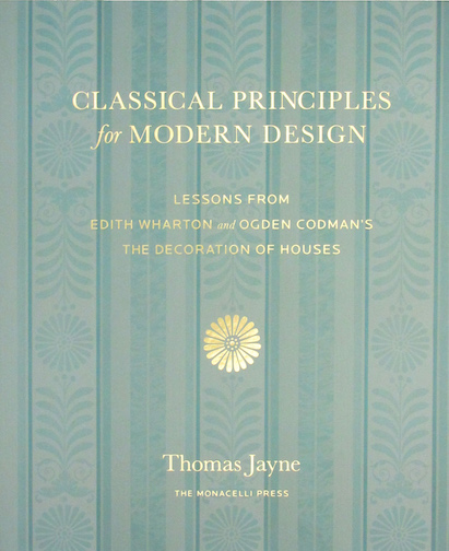 Classical Principles for Modern Design by Thomas Jayne