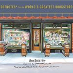 Footnotes from the World's Greatest Bookstores