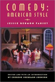 Comedy, American Style by Jessie Redmon Fauset