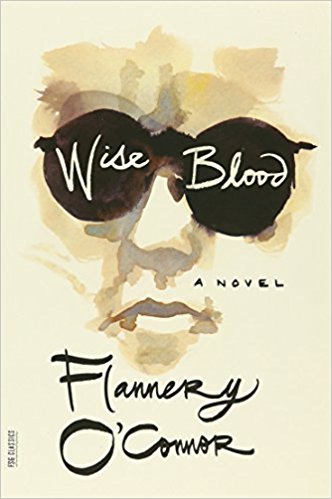 Wise Blood by Flannery O'Connor