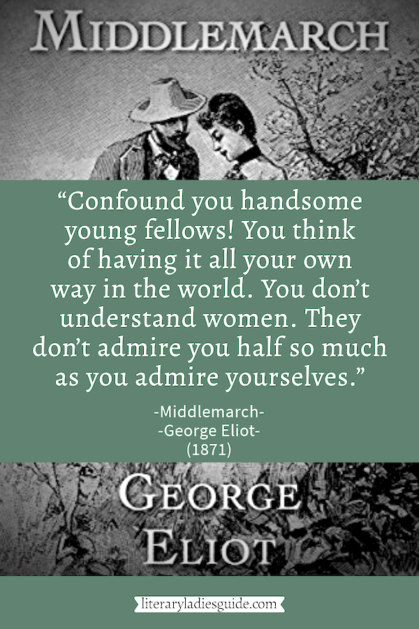 Quotes from Middlemarch by George Eliot