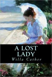 A Lost Lady by Willa Cather