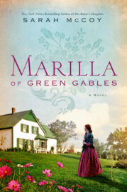 Marilla of Green Gables by Sarah McCoy