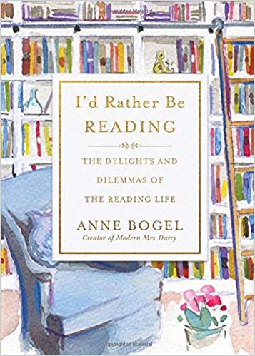 I'd rather be reading by Anne Bogel