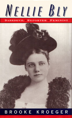 Nellie Bly by Brooke Kroeger