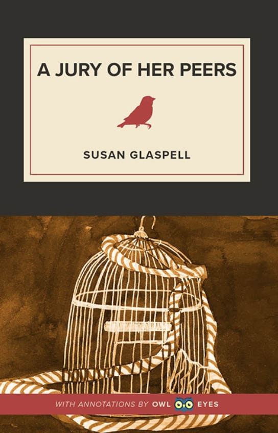 A Jury of Her Peers by Susan Glaspell