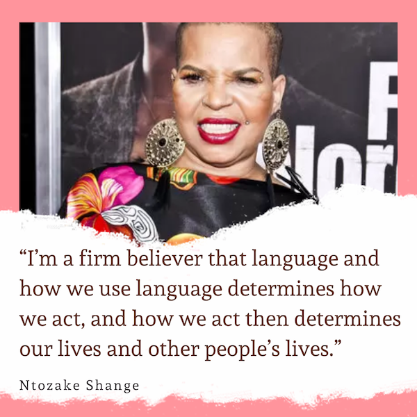 Ntozake Shange Quote
