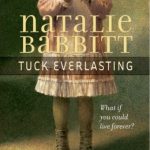 Tuck Everlasting by Natalie Babbitt