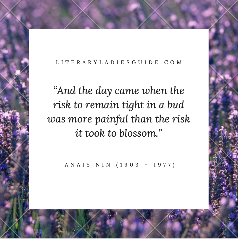 Anais Nin Quote - And the day came ...
