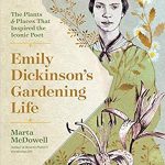 Emily Dickinson's Gardening Life