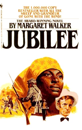 Jubilee by Margaret Walker - 1966