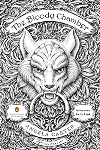 The Bloody Chamber by Angela Carter