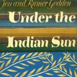 Two under the indian sun by Jon & Rumer Godden