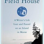 The Field House by Robin Clifford Wood