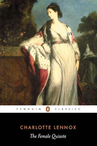 The Female Quixote by Charlotte Lennox