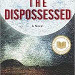 The Dispossessed by Ursula K. Le Guin