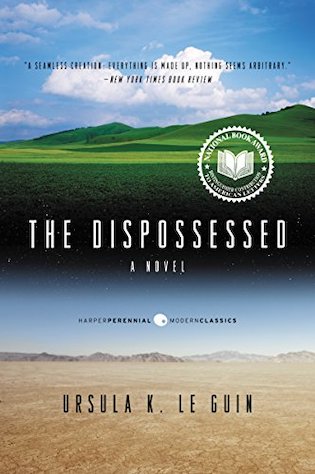 The dispossessed by Ursula Le Guin