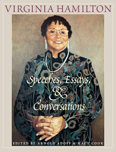 Virginia Hamilton, speeches, essays, & conversations